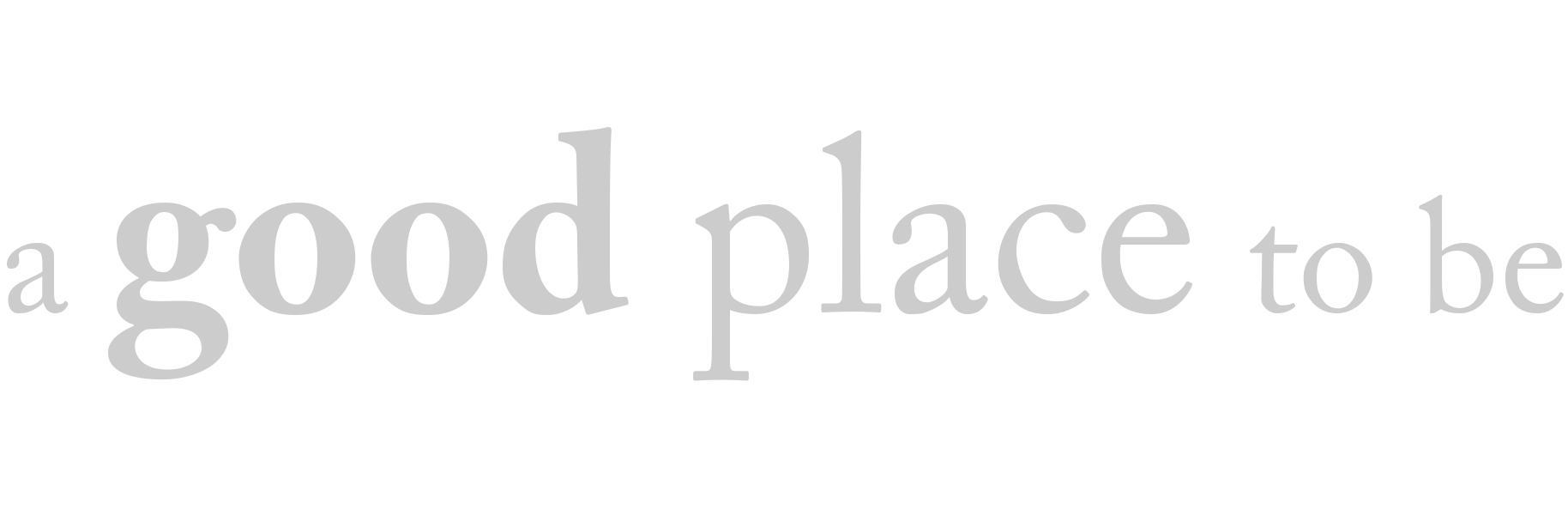 a good place to be